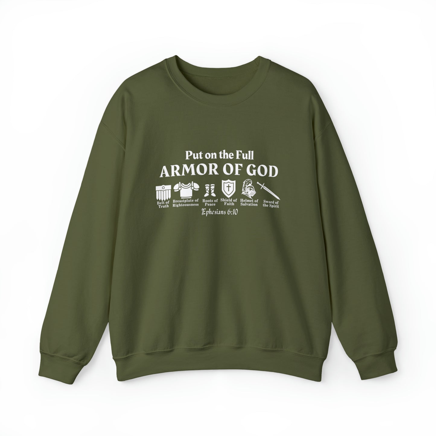 Put on The Full Armor of God Sweatshirt - Christian Crewneck Sweatshirt | Bible Verse Sweater