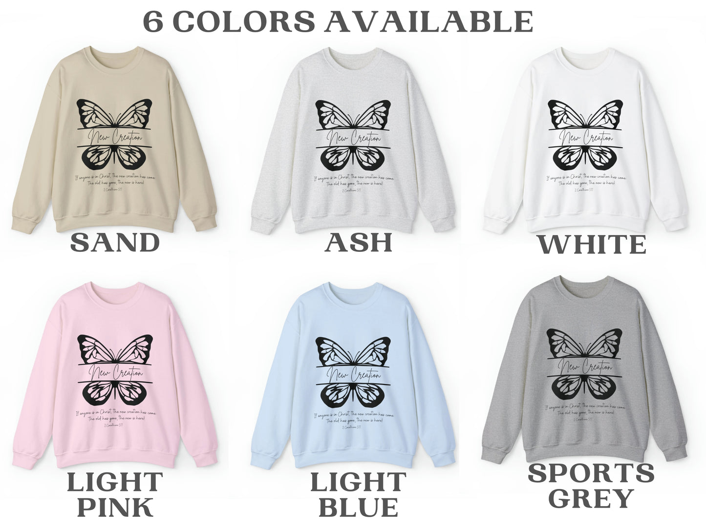 New Creation in Christ Butterfly Sweatshirt | Bible Verse 2 Corinthians 5:17