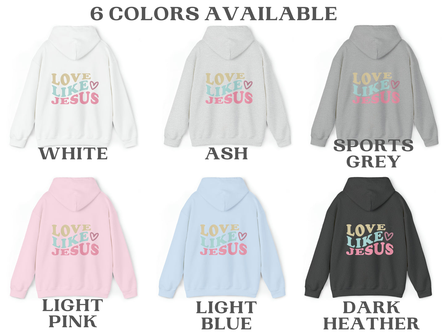 Love Like Jesus Hooded Sweatshirt - Christian Hoodie