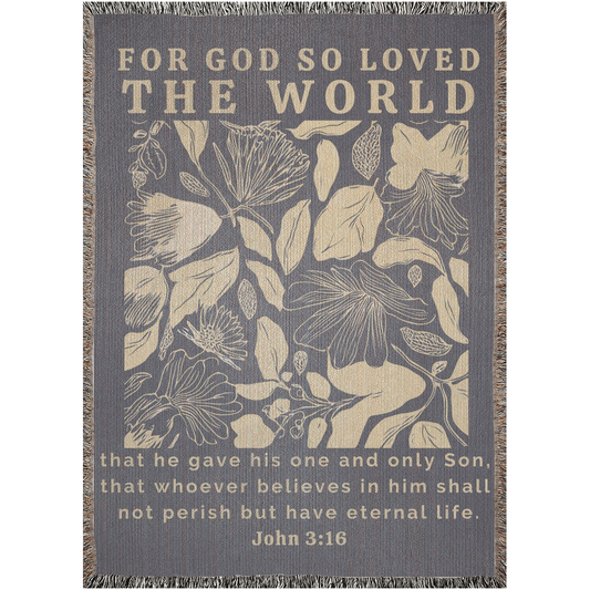 John 3:16 Blanket - For God So Loved The World | Woven Blankets