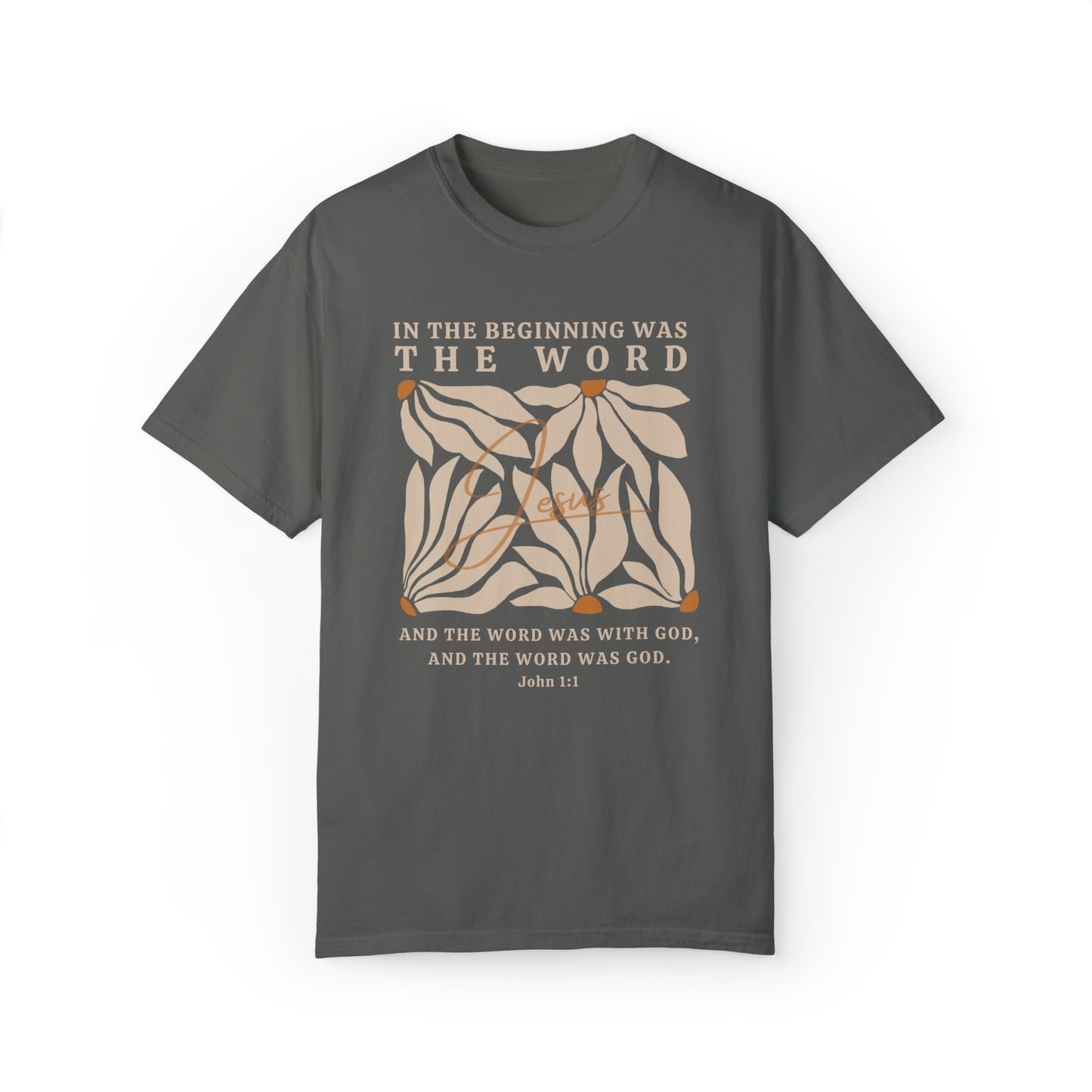 Jesus Shirt - In The Beginning Was The Word - John 1:1 Christian Shirt | Comfort Colors Shirt | Scripture Bible Verse T-Shirt