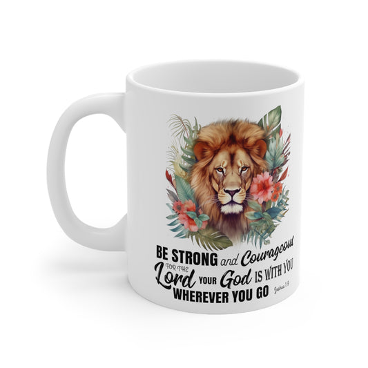 Bible Verse Mug - Be Strong and Courageous - Joshua 1:9 | Tea cup, Coffee Mug