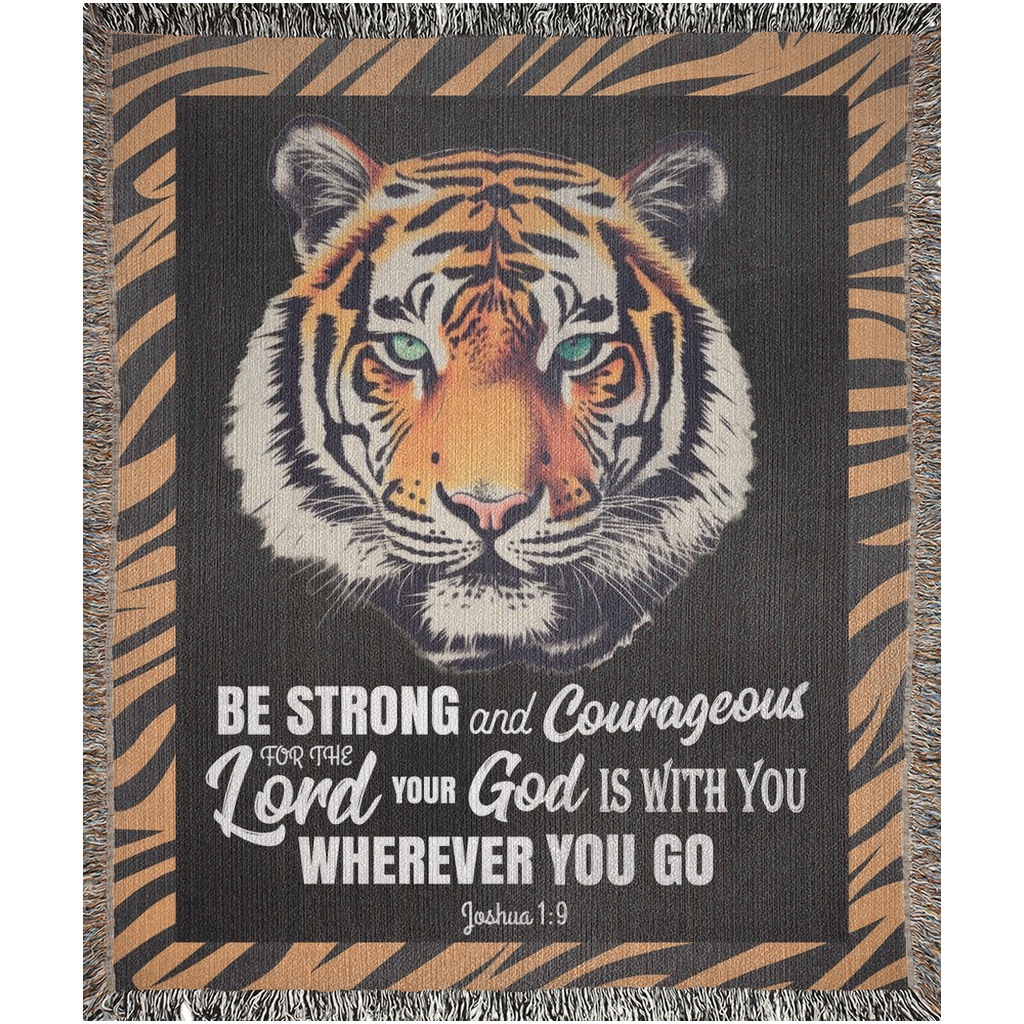 Tiger Blanket - Woven Blanket | Be Strong & Courageous - Cotton Throw Blanket