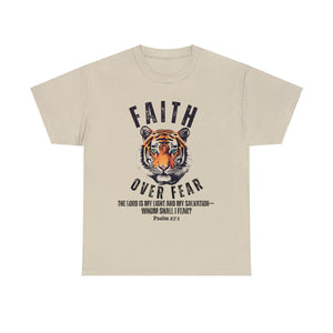 Faith Over Fear Shirt - Tiger Shirt w/ Bible Verse - Whom Shall I Fear Psalm 27:1