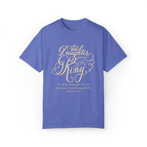 Daughter of The King Shirt - Galatians 3:26 | Comfort Colors Shirt