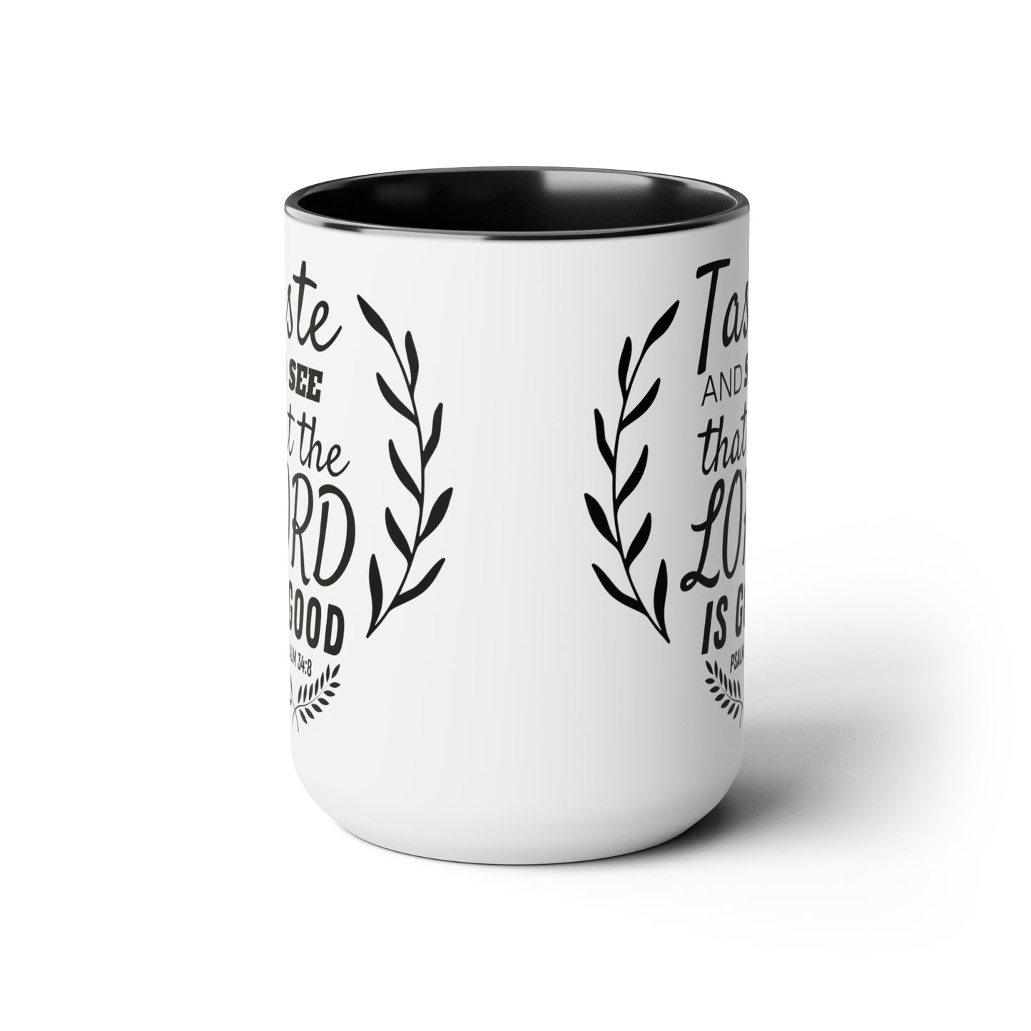 Christian Mug Psalm 34:8 - Taste and See the Lord is Good | Bible verse mug