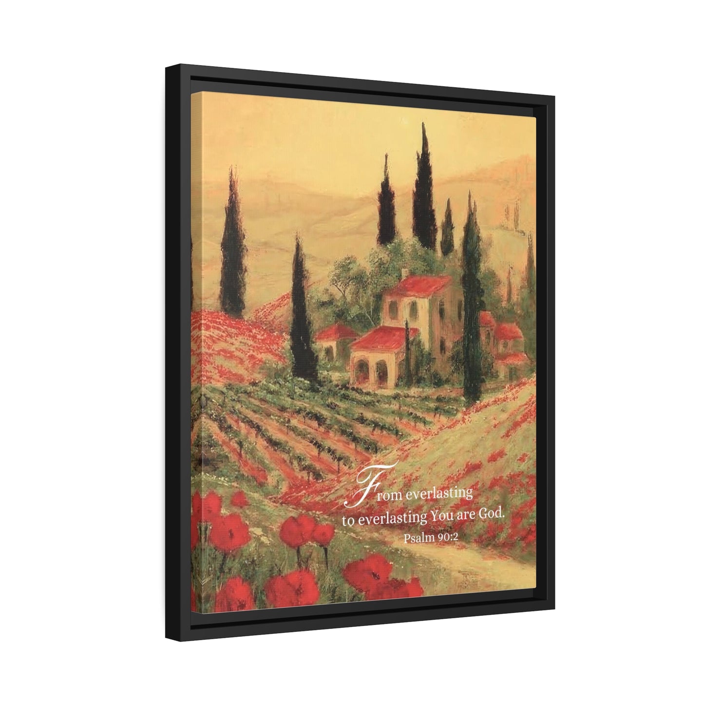 Psalm Scripture Canvas with Black Frame - Psalm 90:2 | Bible Verse with Tuscany Painting Print on Canvas