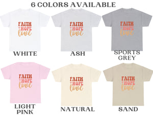 Faith Hope Love Shirt - Christian Shirt | 1 Corinthians 13:13 Bible Verse Shirt Men's Women's Heavy Cotton Tee