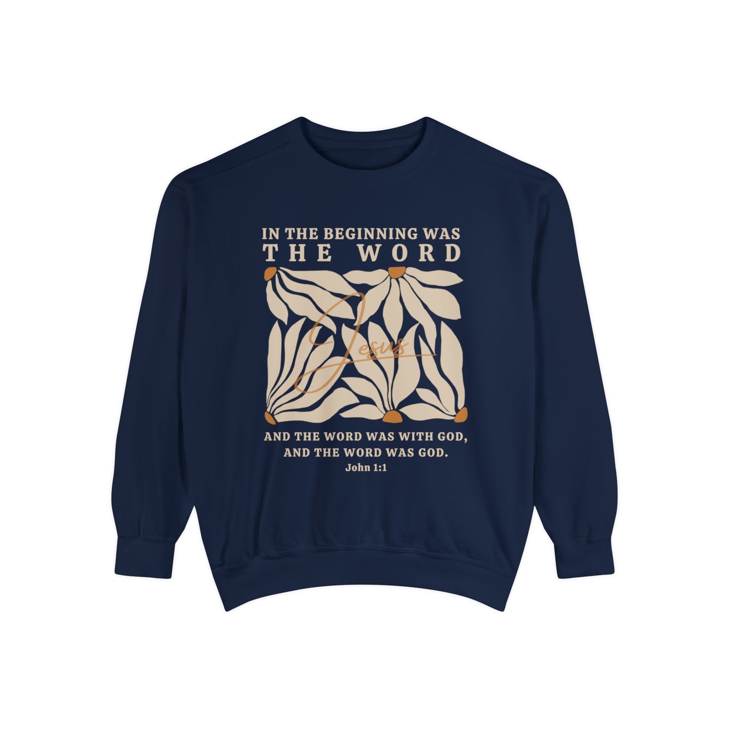 Christian Sweatshirt - John 1:1 In The Beginning Was The Word  | Comfort Colors Sweatshirt | Bible Verse Sweater