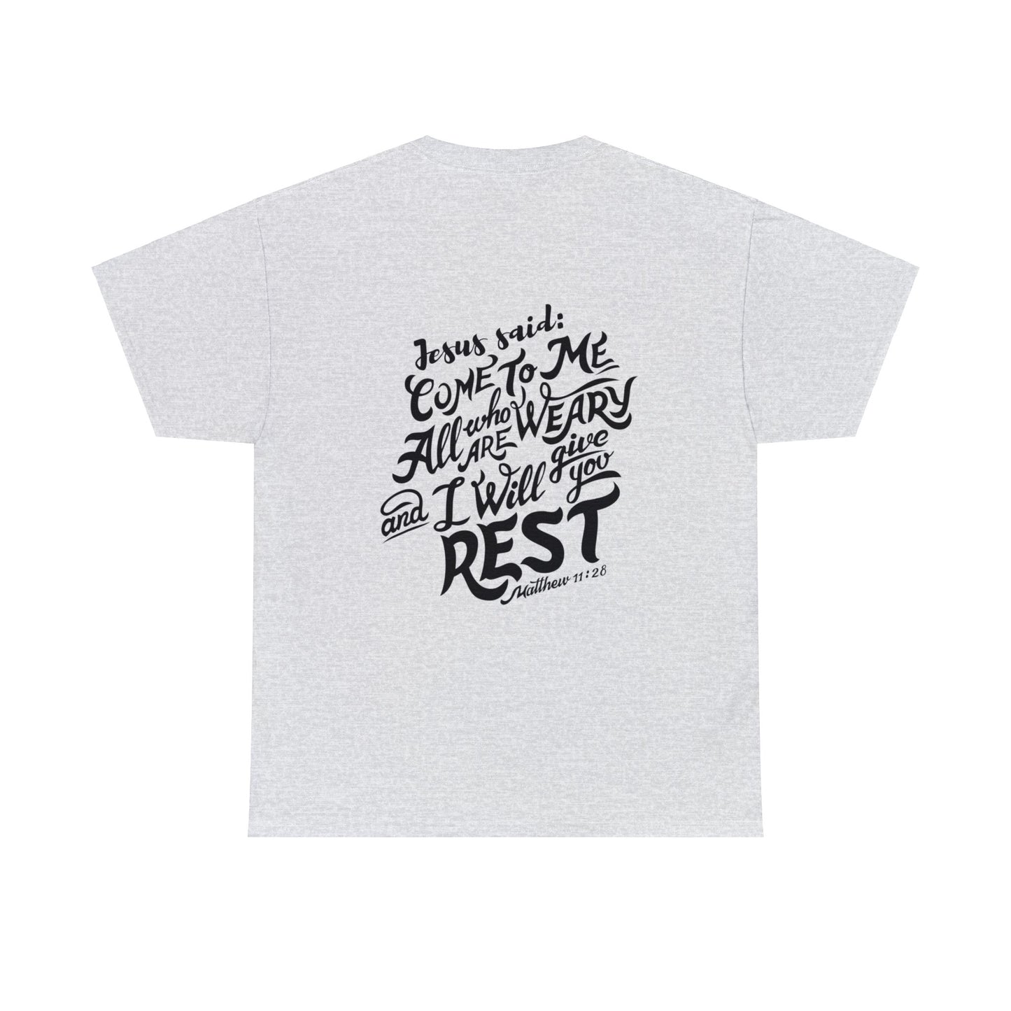 Jesus Shirt - Matthew 11 Bible Verse Shirt