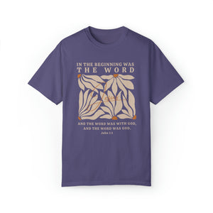 Jesus Shirt - In The Beginning Was The Word - John 1:1 Christian Shirt | Comfort Colors Shirt | Scripture Bible Verse T-Shirt