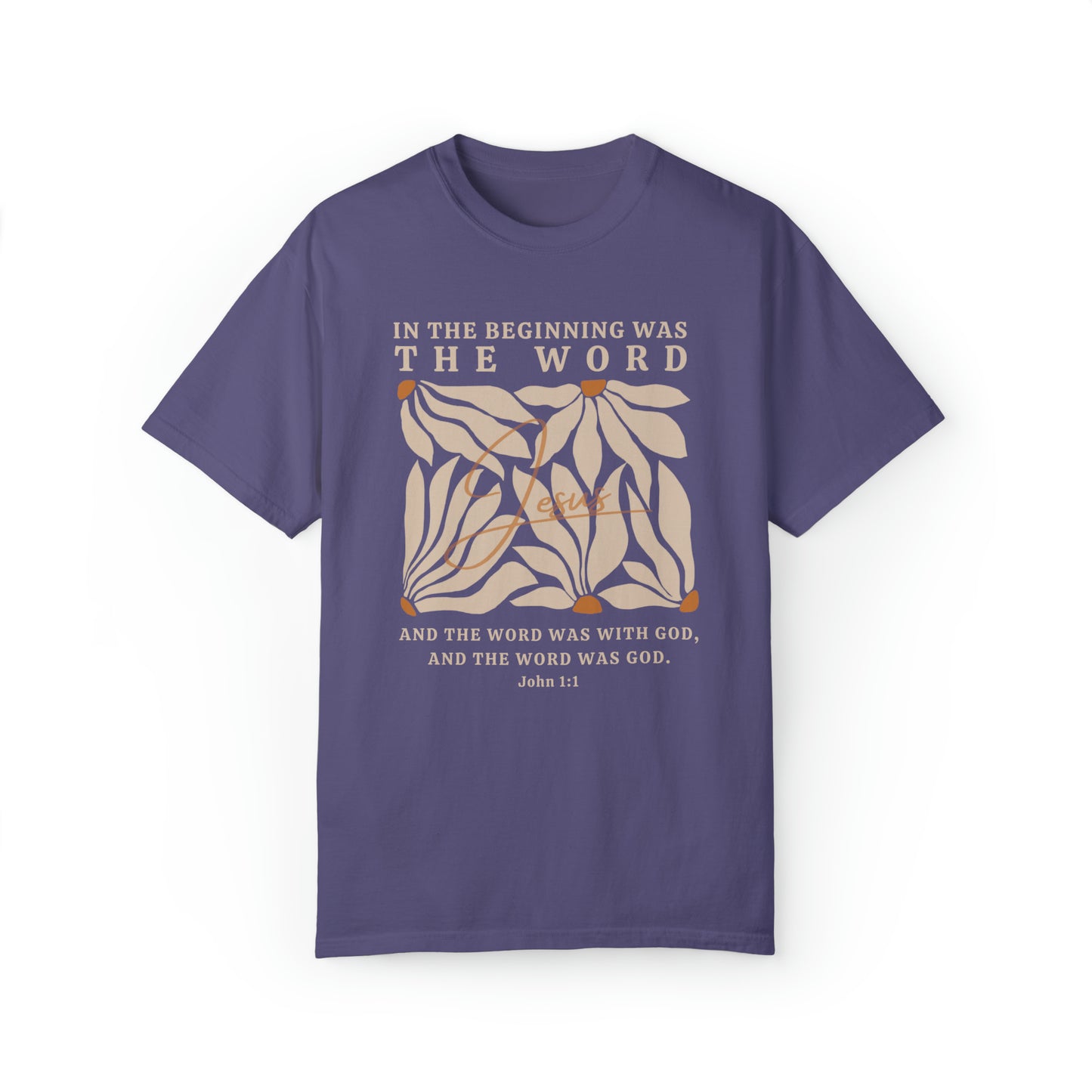 Jesus Shirt - In The Beginning Was The Word - John 1:1 Christian Shirt | Comfort Colors Shirt | Scripture Bible Verse T-Shirt