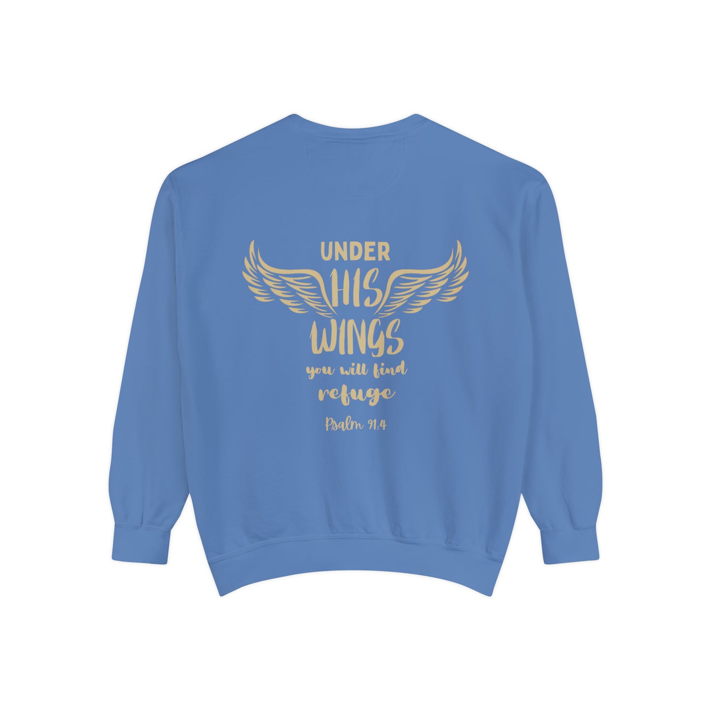 Psalm 91 - Under His Wings Sweater | Comfort Colors Sweatshirt