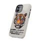 Eye of the Tiger iPhone Case with Bible Verse | Joshua 1:9 - Be Strong and Courageous Bible Verse Phone Case