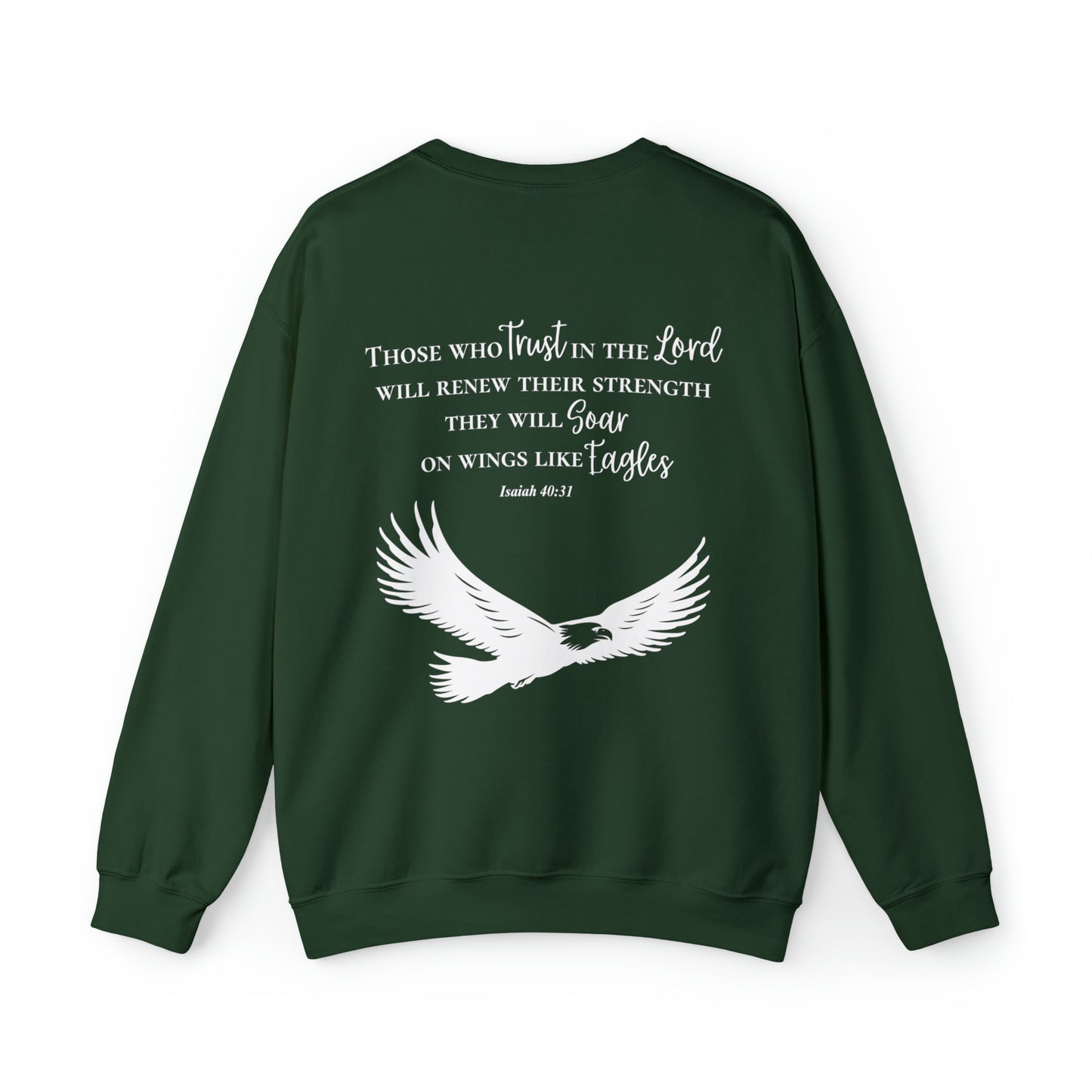 Trust in the Lord Christian Sweatshirt - Soar on Wings Like Eagles - Isaiah 40:31