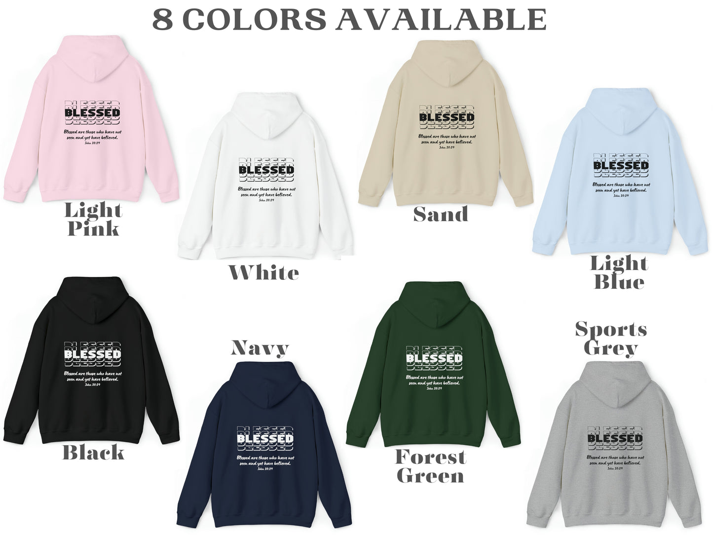 Blessed Hoodie - Hooded Sweatshirt | Blessed Are Those - John 20:29 Bible Verse Hoodie