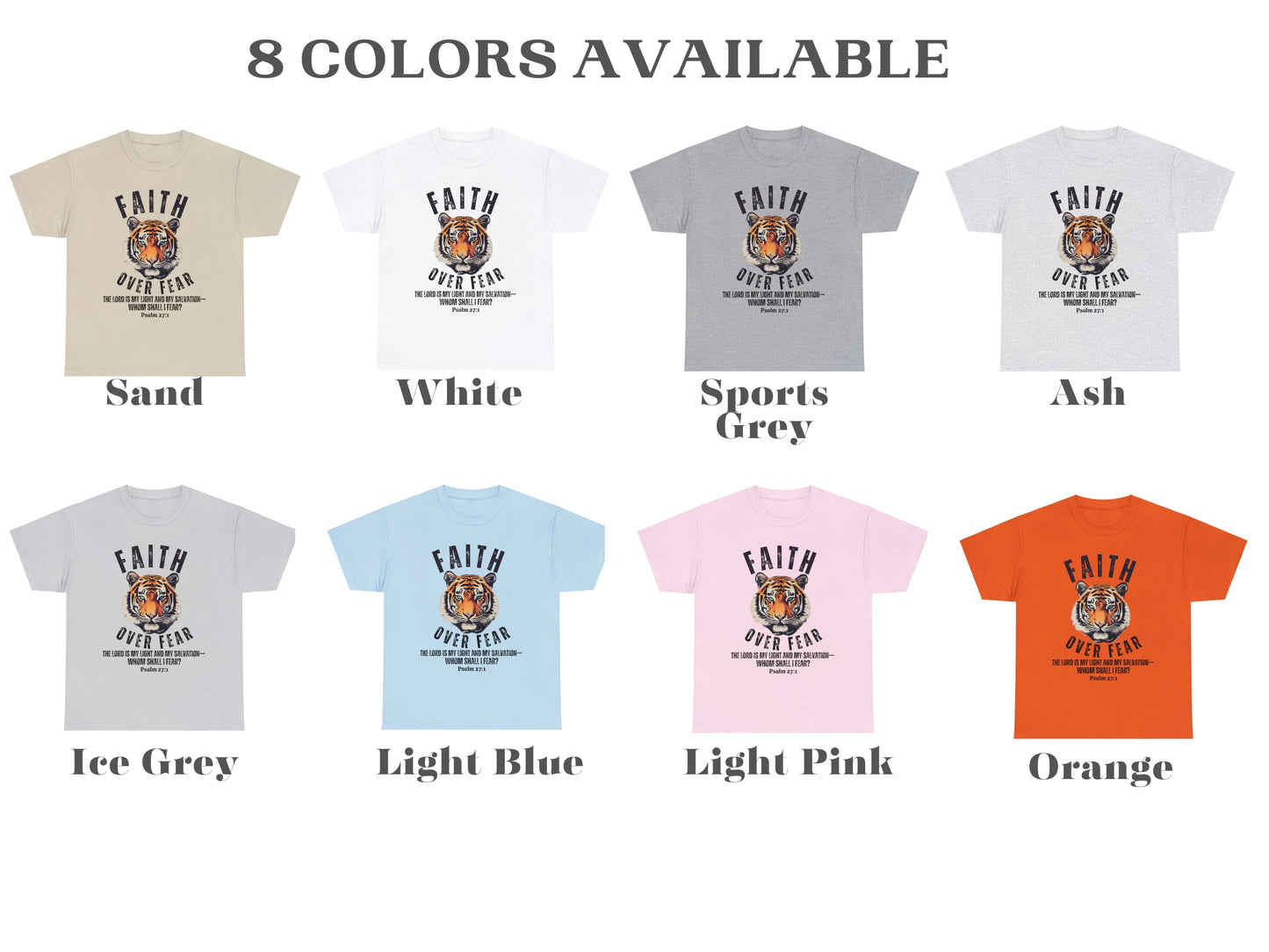 Faith Over Fear Shirt - Tiger Shirt w/ Bible Verse - Whom Shall I Fear Psalm 27:1