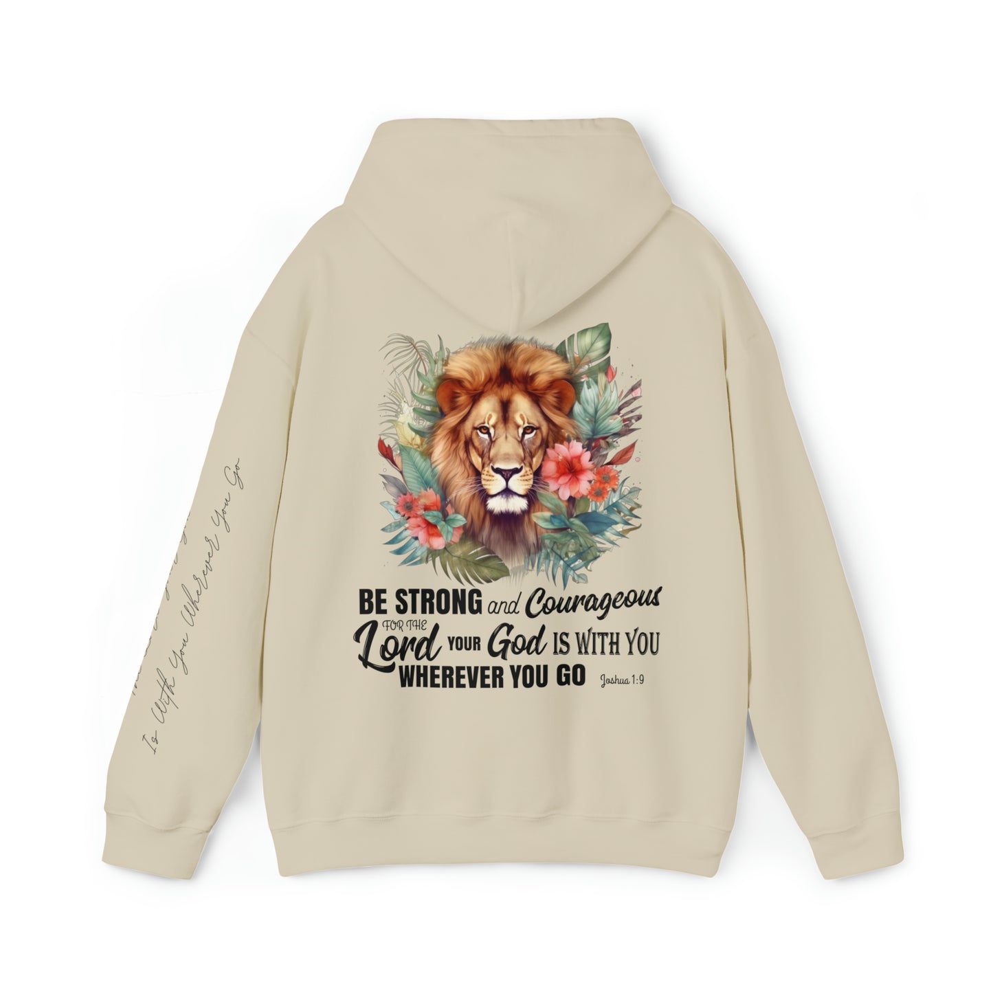 Be Strong and Courageous - Lion Christian Hoodie With Joshua 1:9 Bible Verse