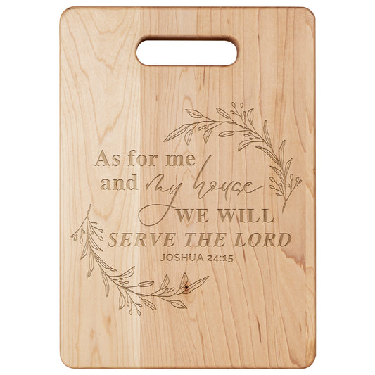 As For Me In My House - Maple Cutting Board