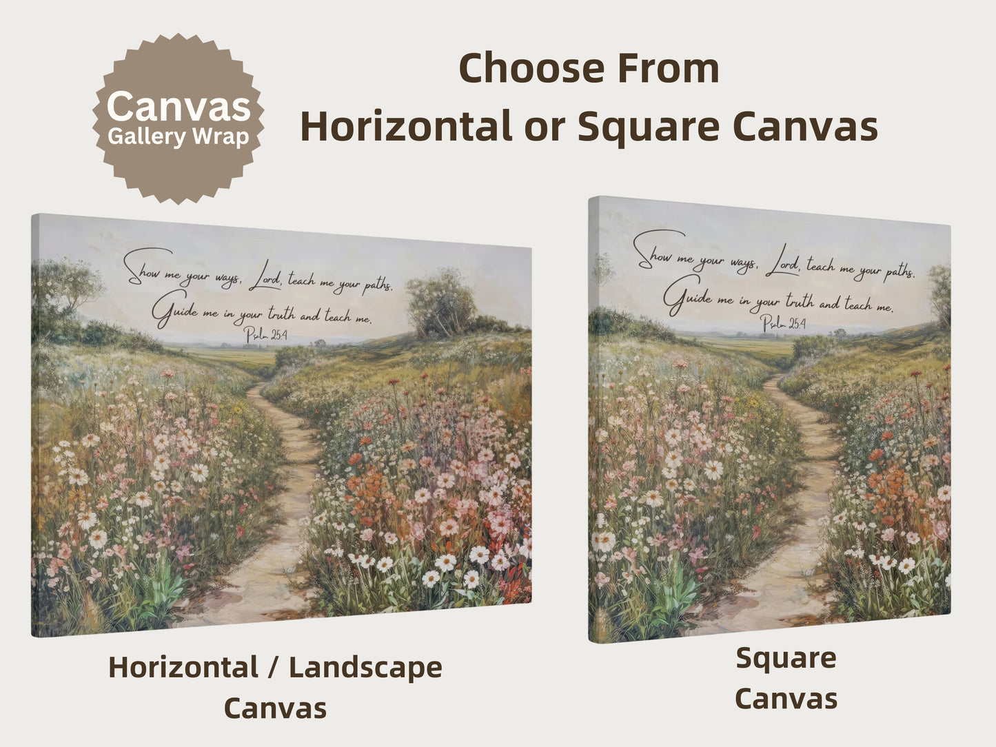 Show Me Your Ways Lord Psalm 25 | Wildflower Field - Bible Verse Canvas