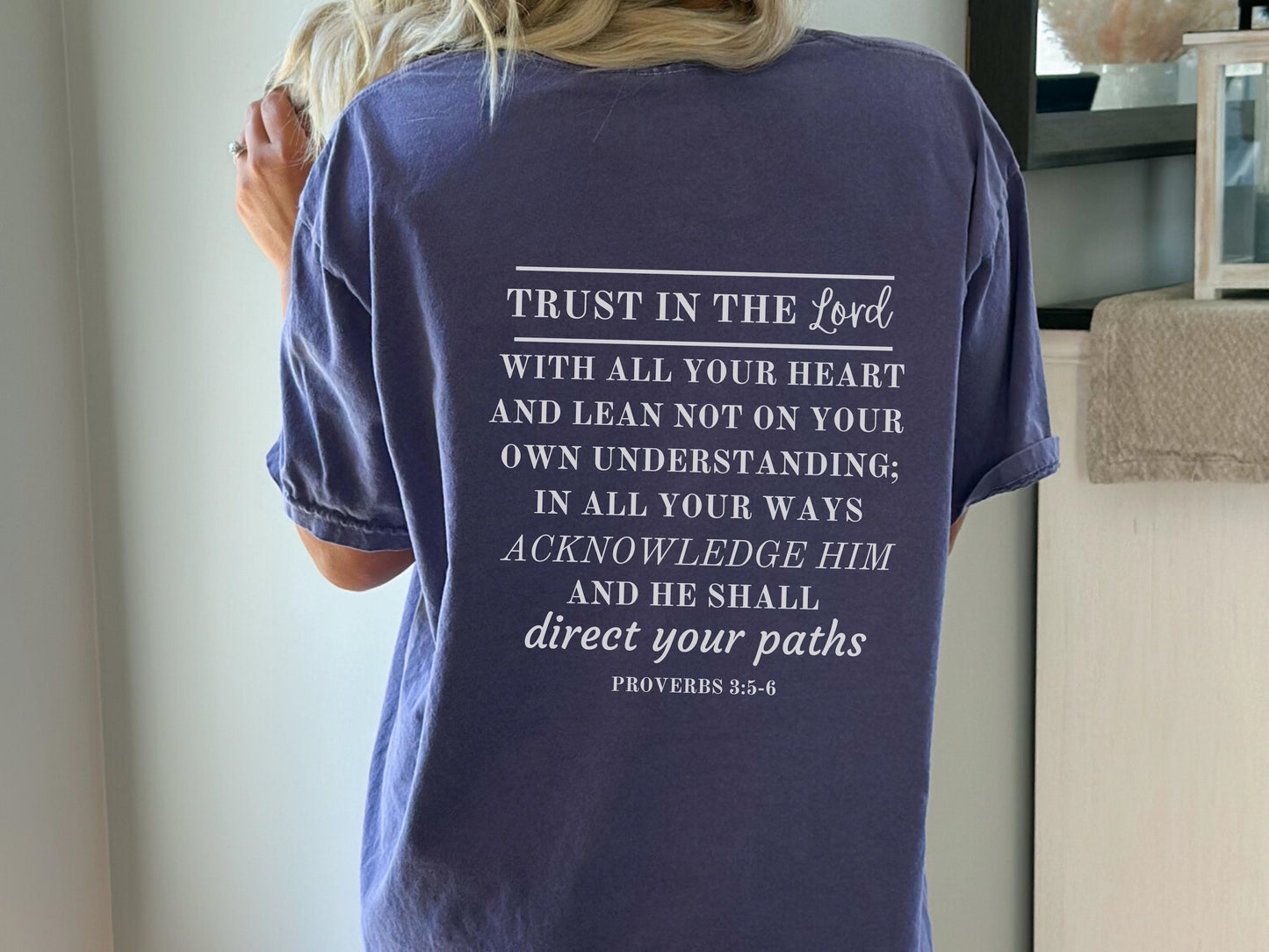 Trust in the Lord T-Shirt - Proverbs 3:5-6 | Bible Verse Shirt  - Printed on Comfort Colors Shirt