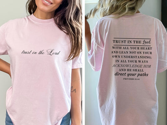 Trust in the Lord T-Shirt - Proverbs 3:5-6 | Bible Verse Shirt - Printed on Comfort Colors Shirt