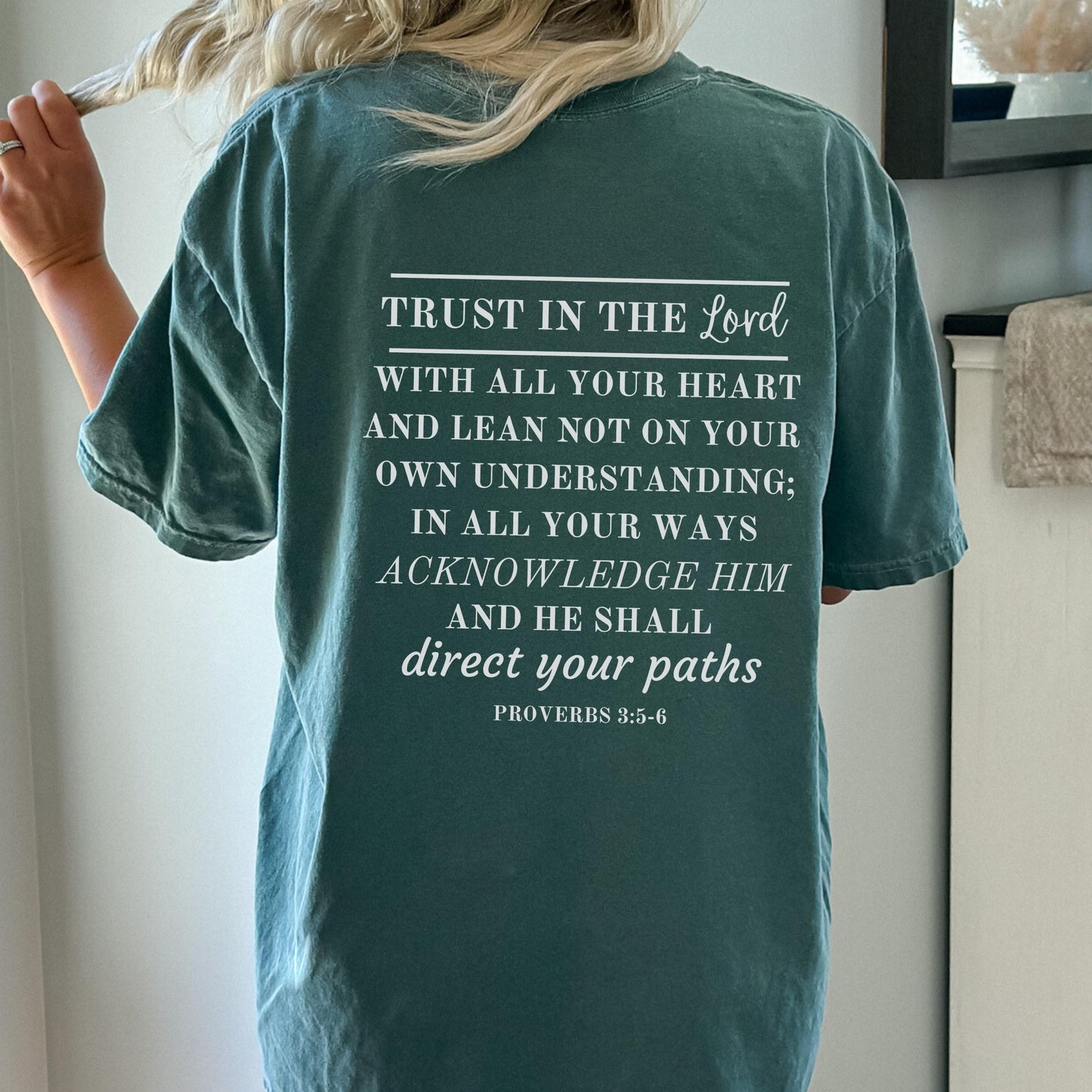 Trust in the Lord T-Shirt - Proverbs 3:5-6 | Bible Verse Shirt  - Printed on Comfort Colors Shirt