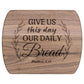 Wooden Cutting Board | Wood Chopping Board Engraved with Bible Verse Matthew 6