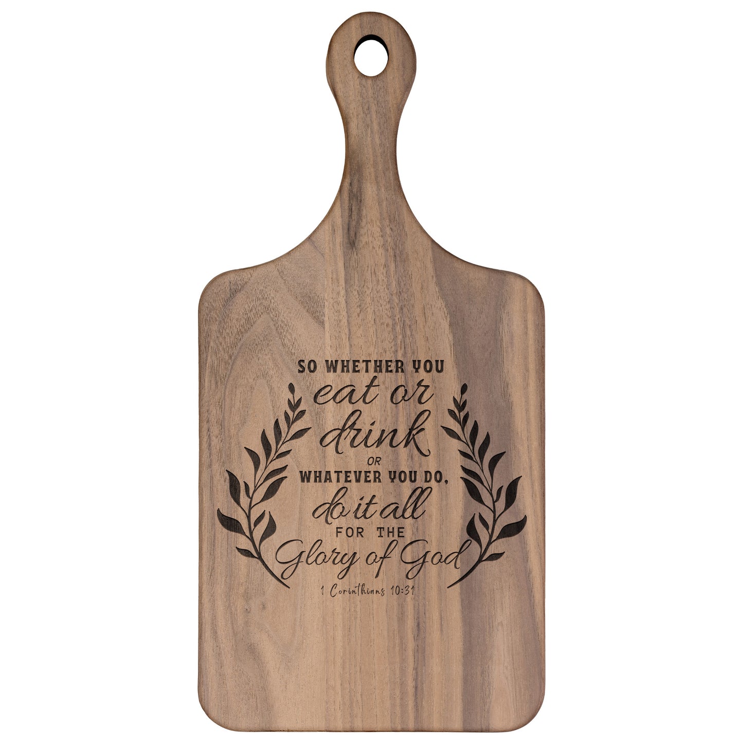 Wooden Cutting Board with Engraved Bible Verse 1 Corinthians 10:31 - Paddle Chopping Board
