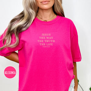 Jesus Shirt - Jesus The Way The Truth The Life - John 14:6 Shirt | Comfort Colors Shirt