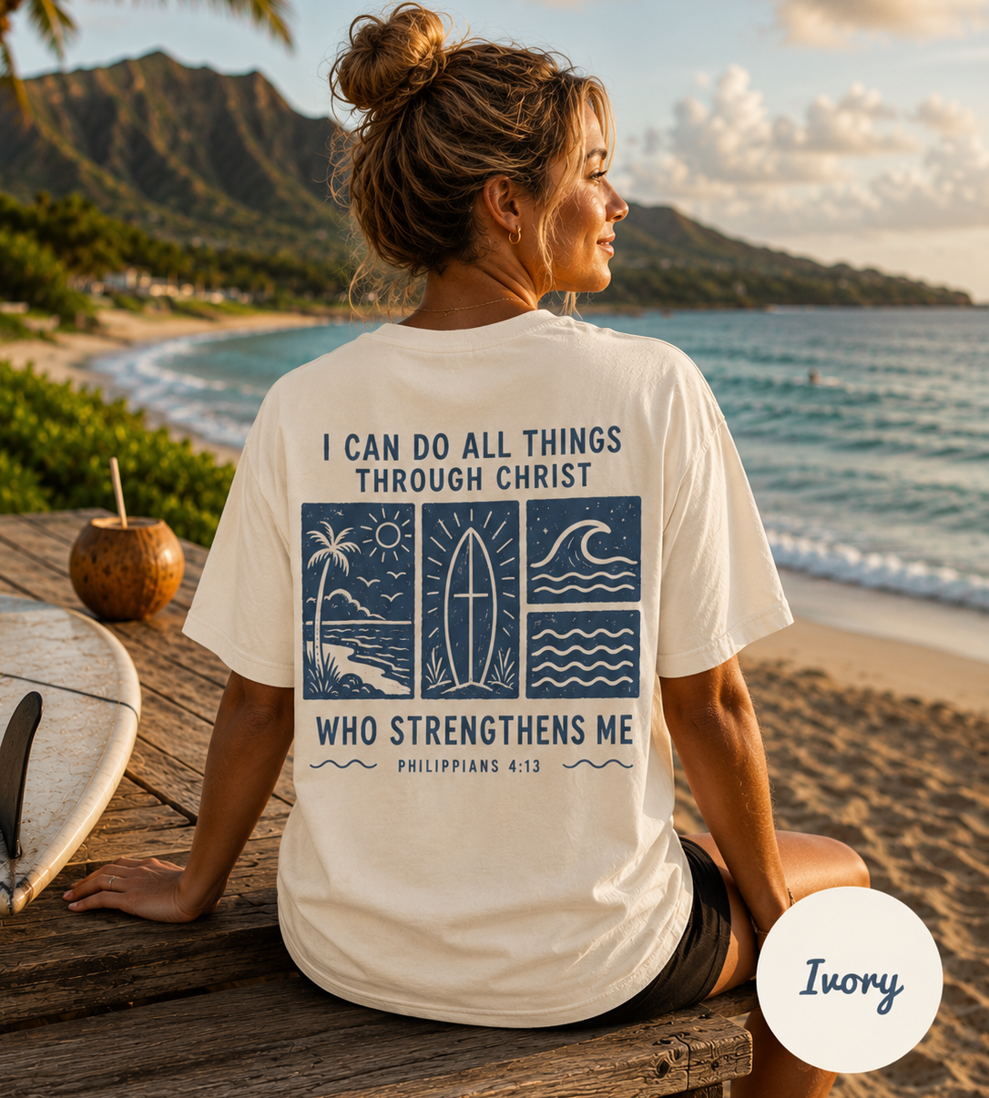 I Can Do All Things Through Christ Surf Tee – Philippians 4:13 Beach Shirt