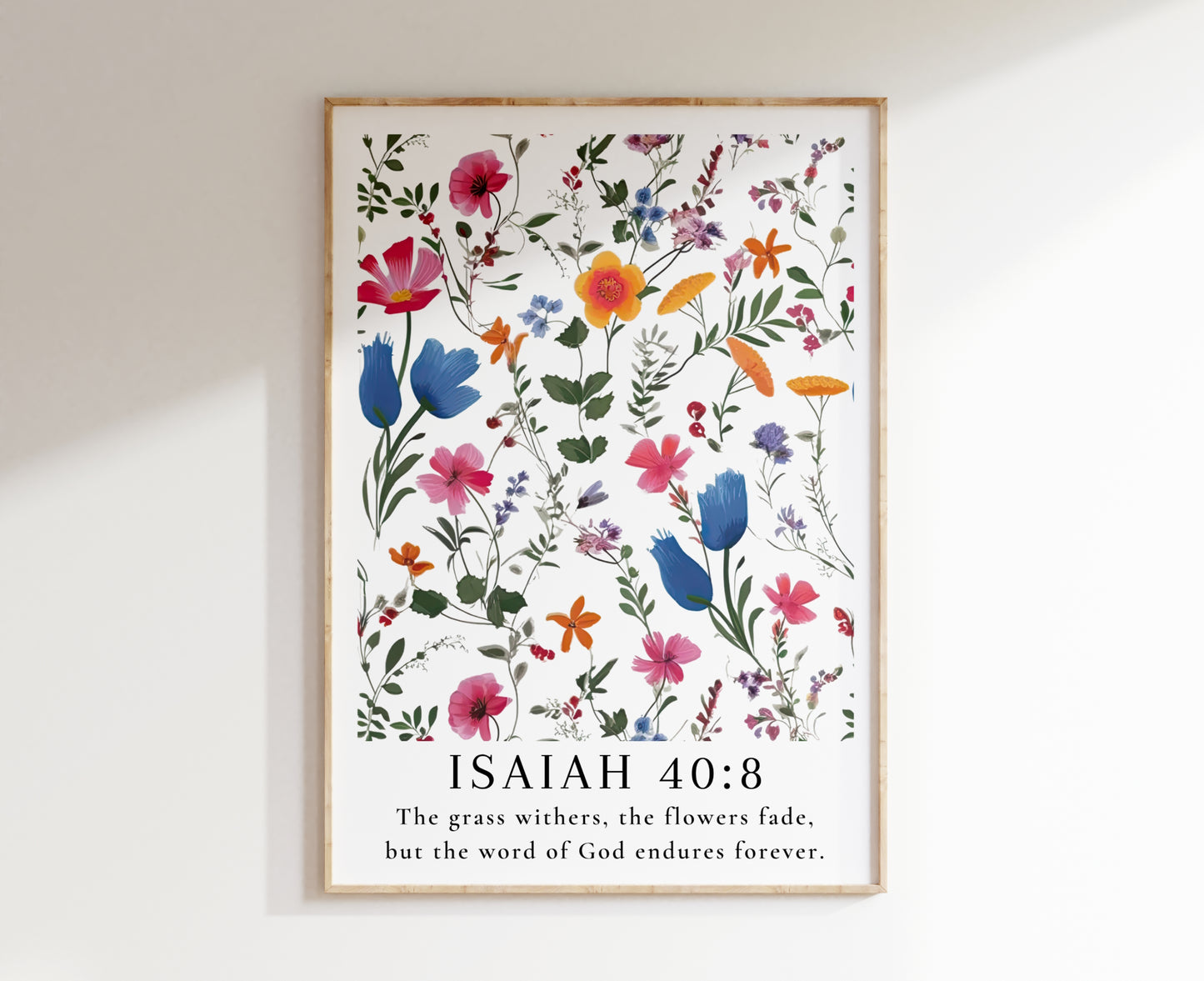 Isaiah 40:8 Flower Art Print - Bible Verse Wall Art | Wildflower Floral Art - Unframed Art