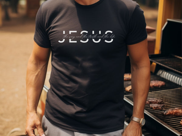 Jesus Shirt - The Way, The Truth and The Life Hover