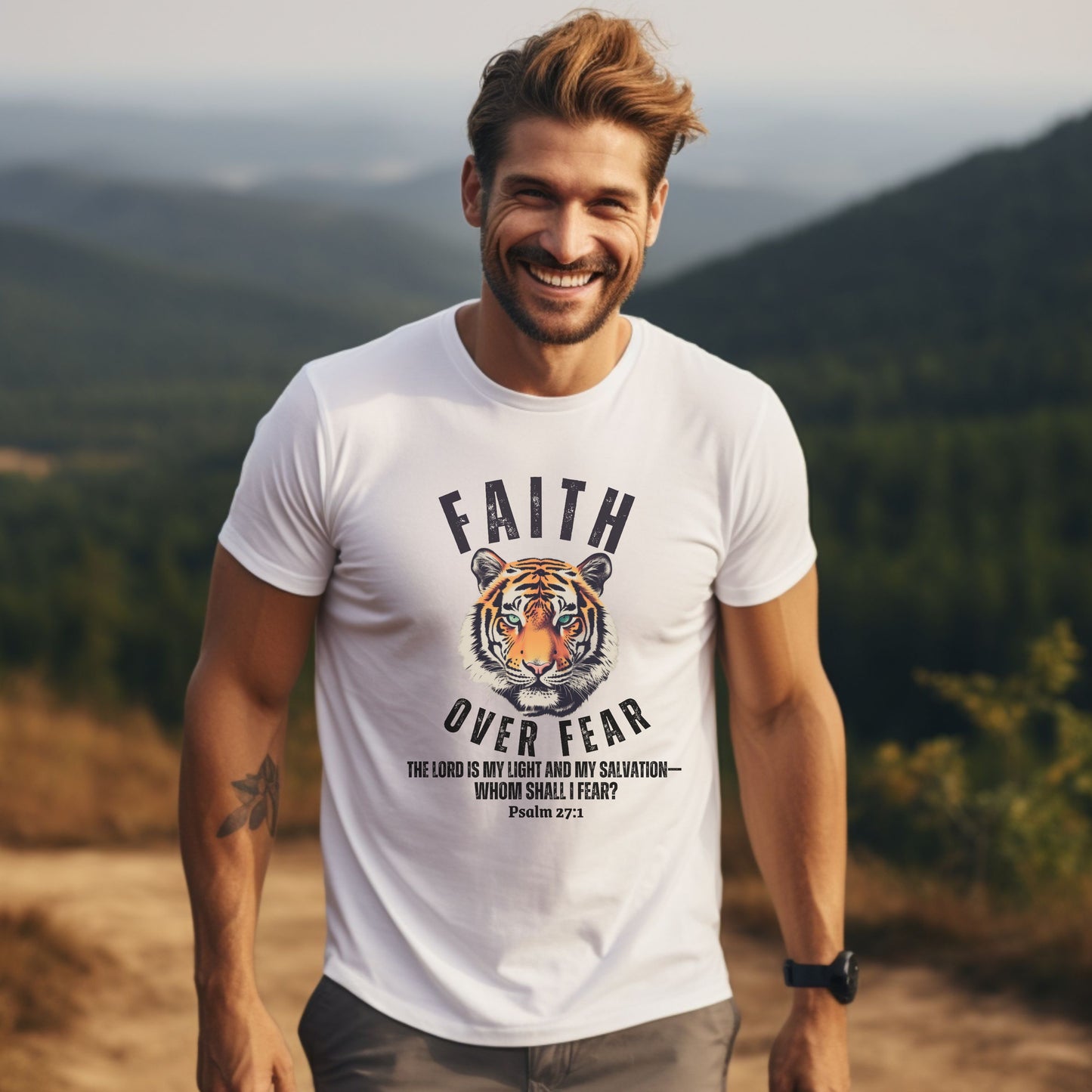 Faith Over Fear Shirt - Tiger Shirt w/ Bible Verse - Whom Shall I Fear Psalm 27:1
