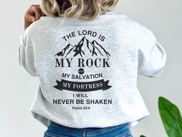 The Lord Is My Rock - I Will Never Be Shaken Sweater - Psalm 62 Hover