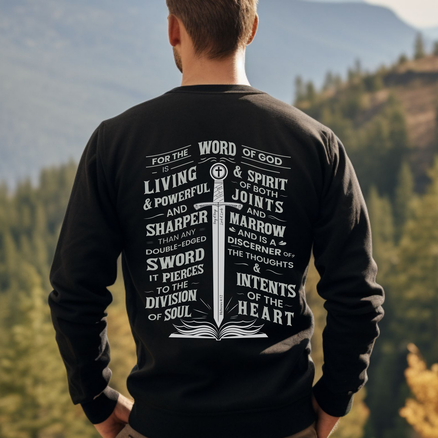 The Word of God is Living Sweatshirt - Hebrews 4:12 | Crewneck Sweatshirt - Bible Verse Sweatshirt