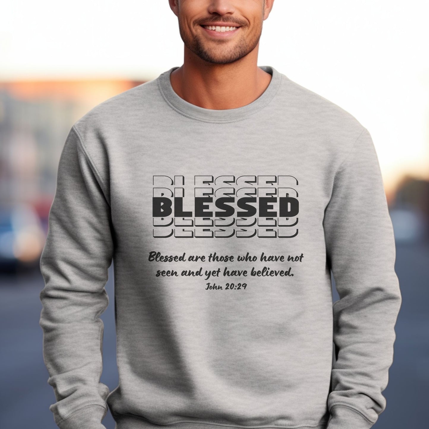 Blessed Sweatshirt | Blessed Are Those - John 20:29 Bible Verse Sweater