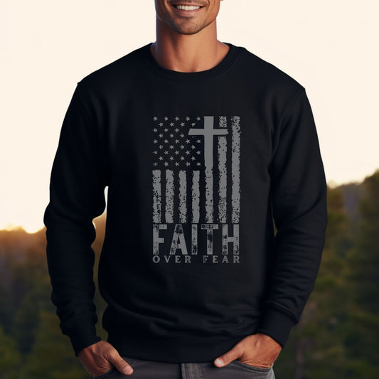 American Flag Sweatshirt - Faith Over Fear Sweater | Patriotic Sweatshirt, USA Flag Sweater