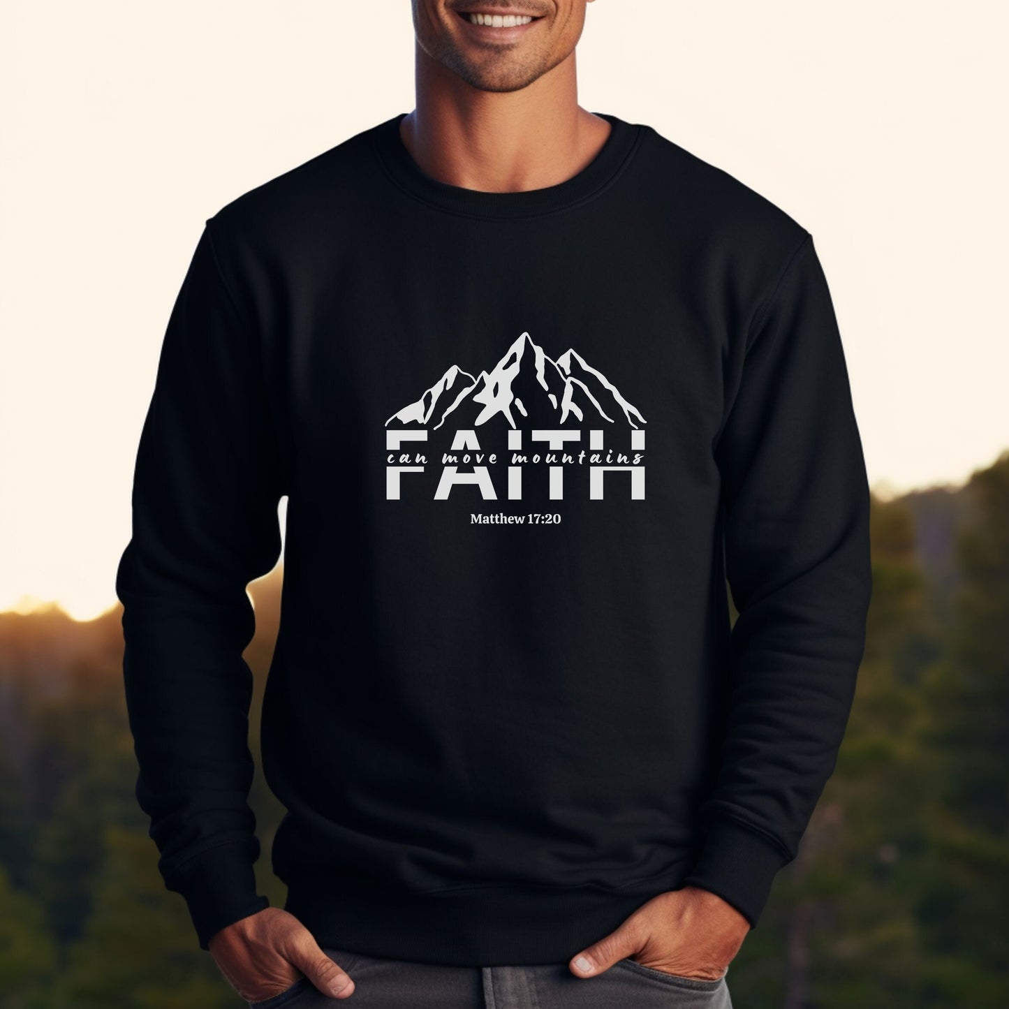 Faith Can Move Mountains Sweatshirt | Faith Sweatshirt