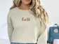 Faith Isn't Believing That God Can, It's That He Will - Faith Sweater