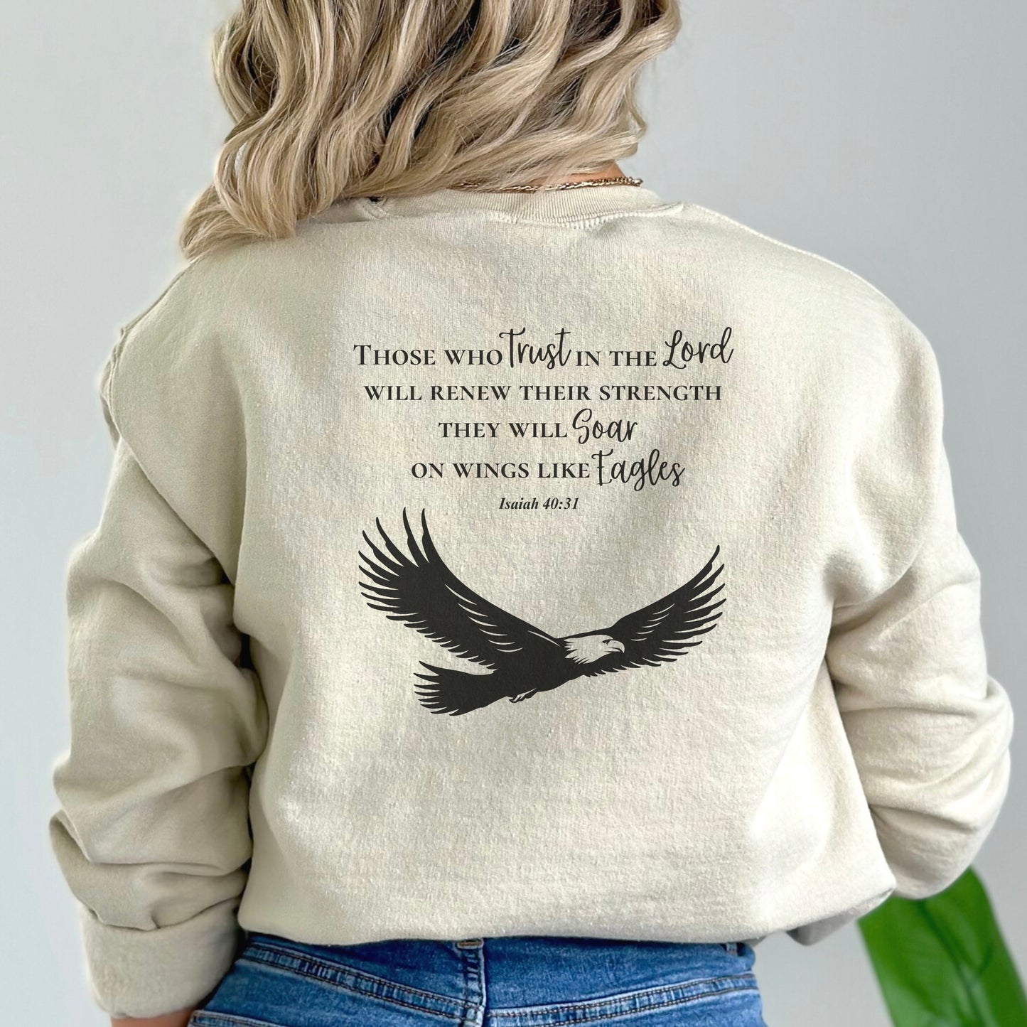 Trust in the Lord Christian Sweatshirt - Soar on Wings Like Eagles - Isaiah 40:31