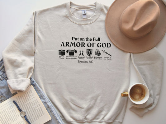 Put on The Full Armor of God Sweatshirt - Christian Crewneck Sweatshirt | Bible Verse Sweater