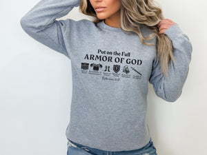 Put on The Full Armor of God Sweatshirt - Christian Crewneck Sweatshirt | Bible Verse Sweater