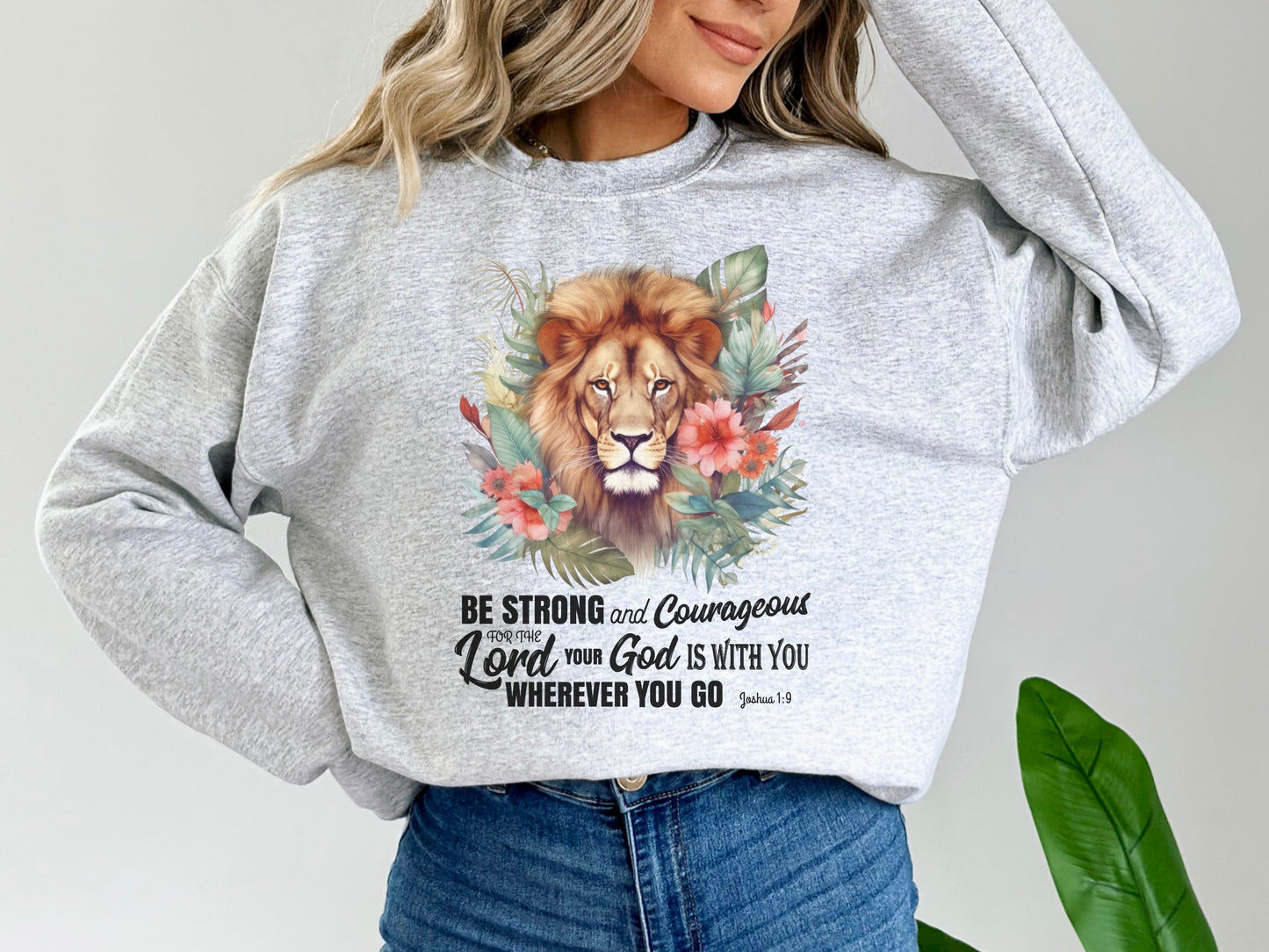 Be Strong and Courageous - Christian Sweater With Bible Verse Joshua 1:9