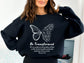 Be Transformed Romans 12:2 - Christian Sweater | Butterfly Sweatshirt, Floral Butterfly Crewneck Sweater