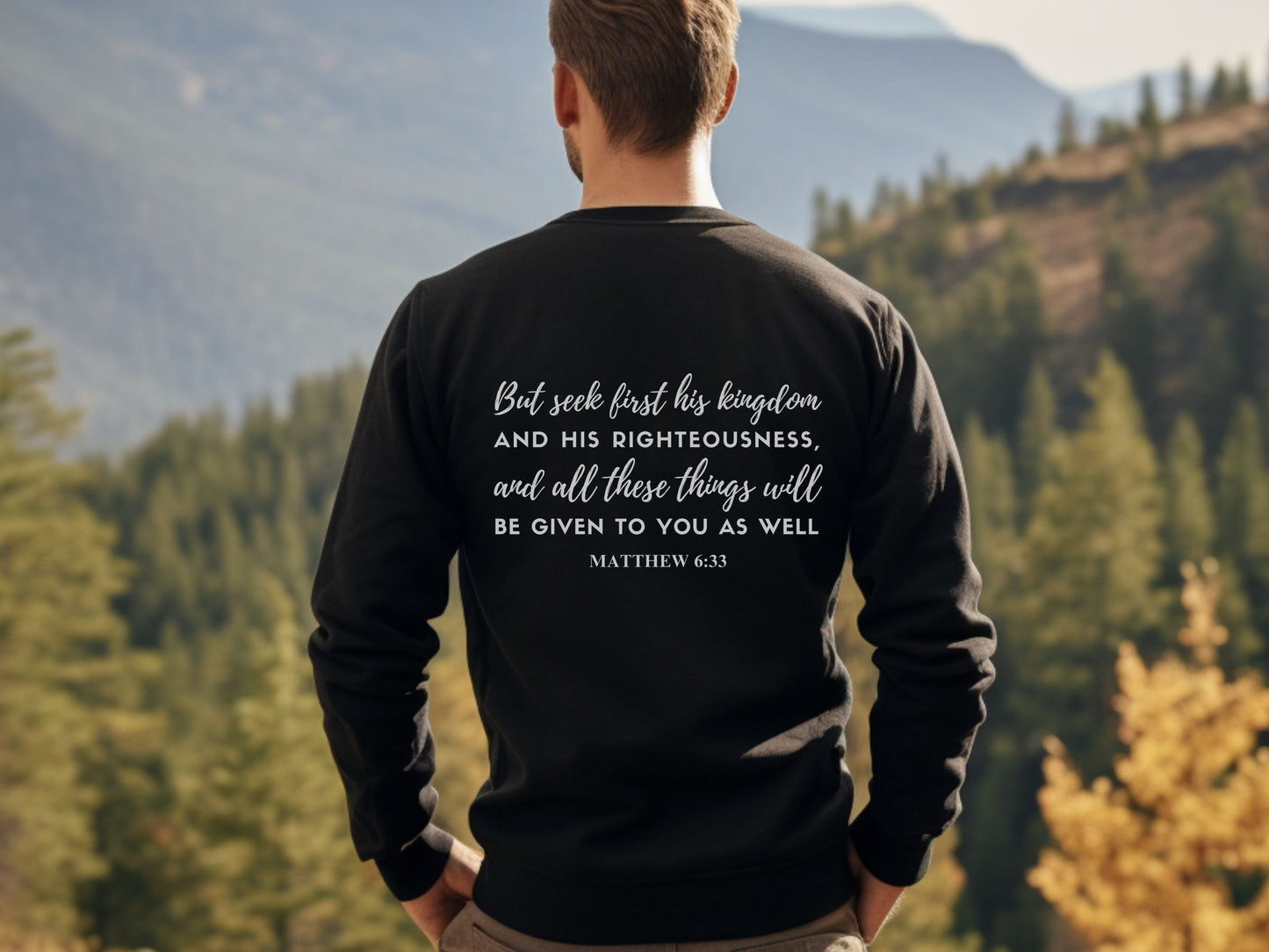 Seek God Scripture Sweatshirt | Bible Verse Sweater Matthew 6:33 - Seek First The Kingdom of God