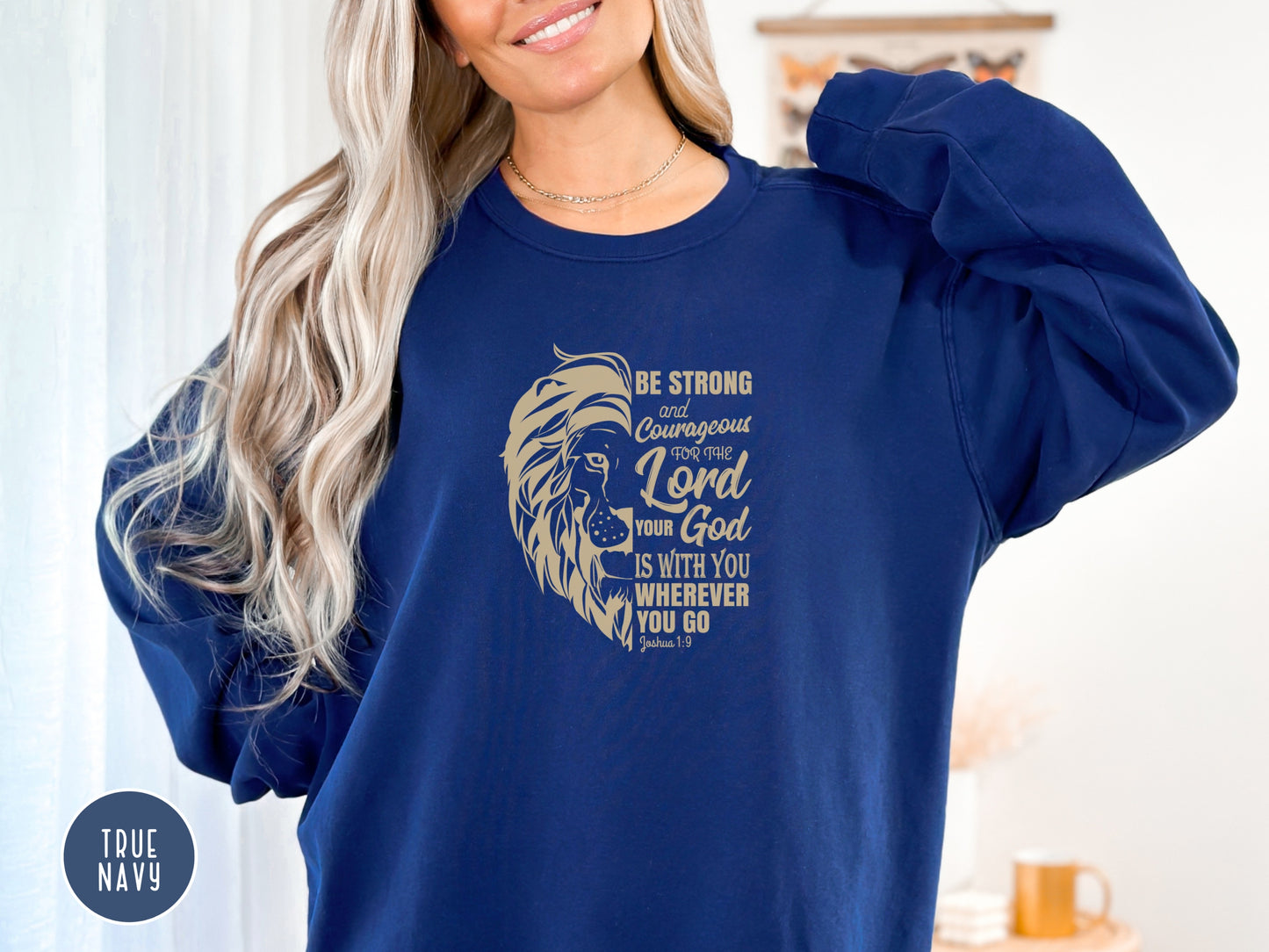Be Strong and Courageous Sweater | Comfort Colors Sweatshirt | Joshua 1:9 Bible Verse Sweater