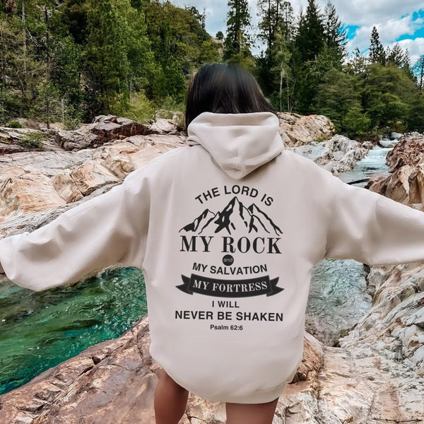 The Lord Is My Rock Psalm 62 - I Will NEVER BE SHAKEN Hoodie Hover
