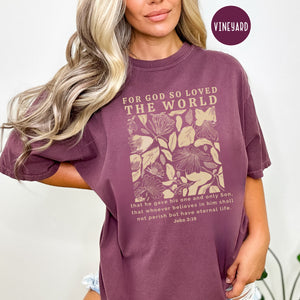 For God So Loved The World - John 3:16 T-shirt