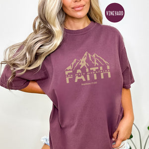 Faith Shirt - Faith Can Move Mountains | Matthew 17 Bible Verse Shirt, Christian T-shirt